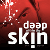 Thumbnail KJ - Deep Within The Skin (Remixes)